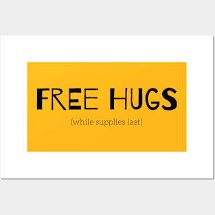 Free Hugs Posters and Art